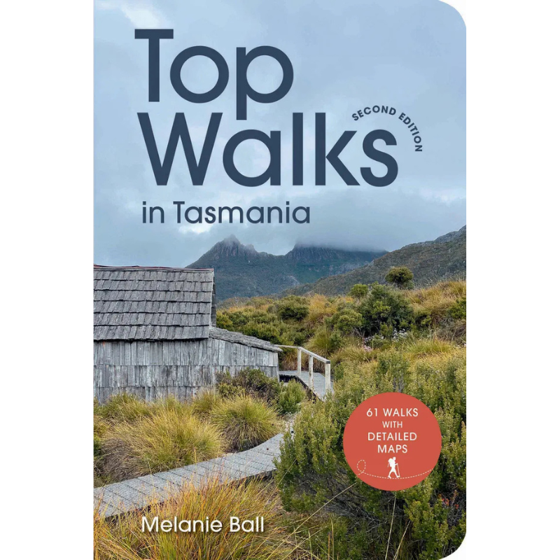 Top Walks in Tasmania 2nd edition