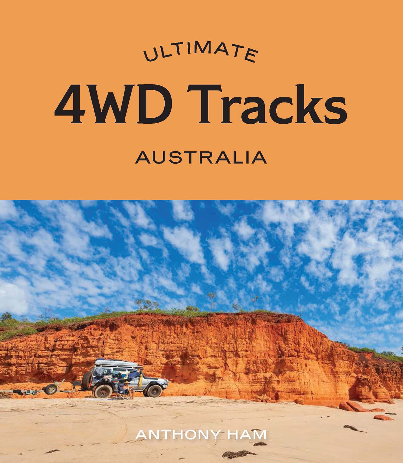 Ultimate 4WD Tracks: Australia - 03. Other Guidebooks - Hema Maps Online Shop