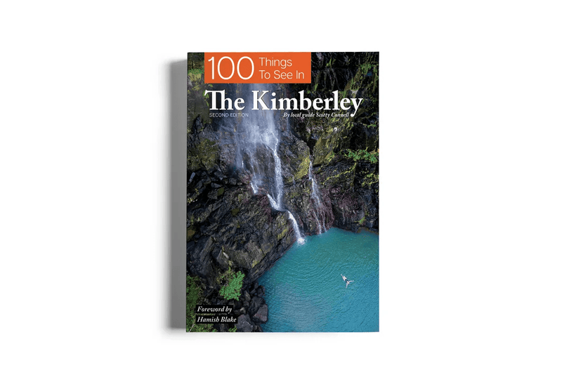 100 Things To See In The Kimberley - 03. Other Guidebooks - Hema Maps Online Shop