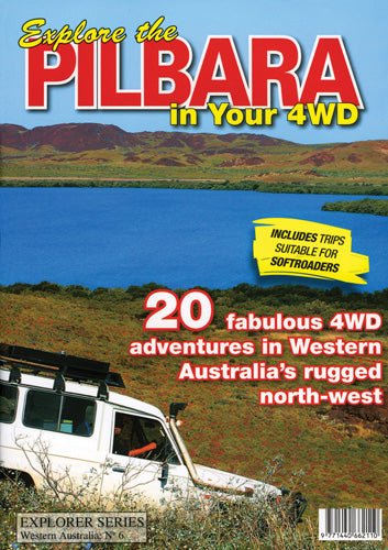 Explore the Pilbara in Your 4WD Guidebook - 03. Other Guidebooks - Hema Maps Online Shop