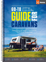 Go - To Guide for Caravans - 02. Hema Atlas & Guides - Hema Maps Online Shop