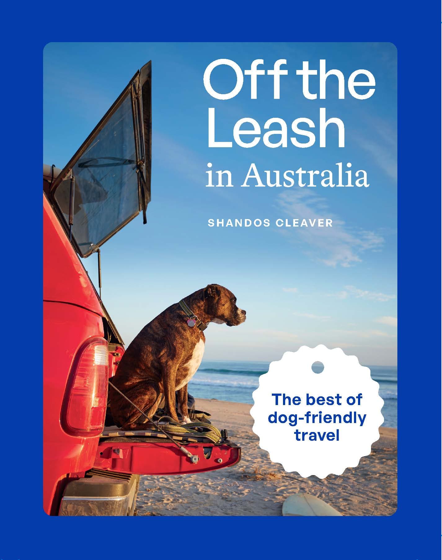 Off the Leash in Australia - 03. Other Guidebooks - Hema Maps Online Shop