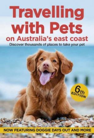 Travelling With Pets on Australia's East Coast - 03. Other Guidebooks - Hema Maps Online Shop