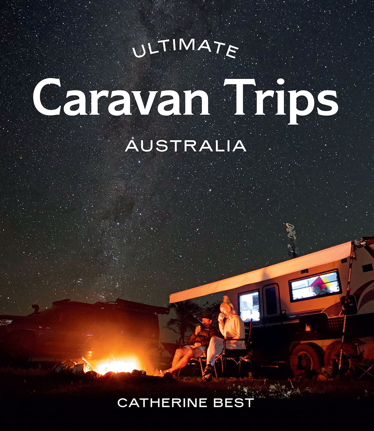 Ultimate Caravan Trips: Australia - 03. Other Guidebooks - Hema Maps Online Shop