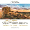 Australian Geographic Travel Guide : Australia's Great Western Deserts
